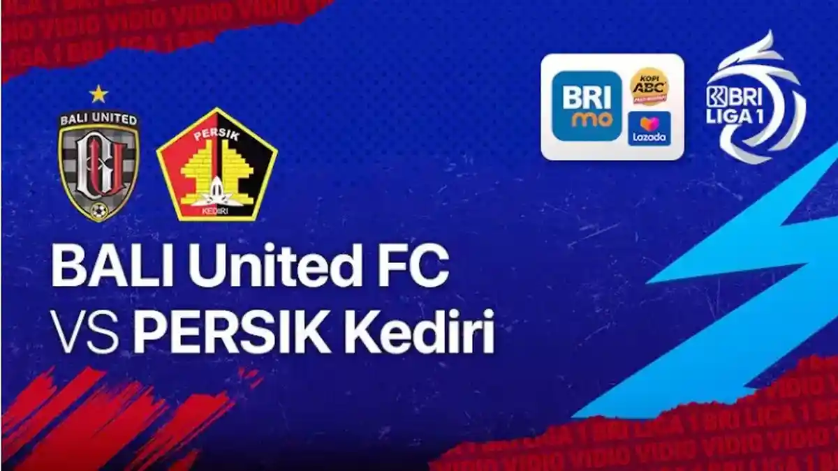 Preview & Susunan Pemain Bali United vs Persik Kediri, Pertahanan Jadi Kunci Lanjutkan Kemenangan