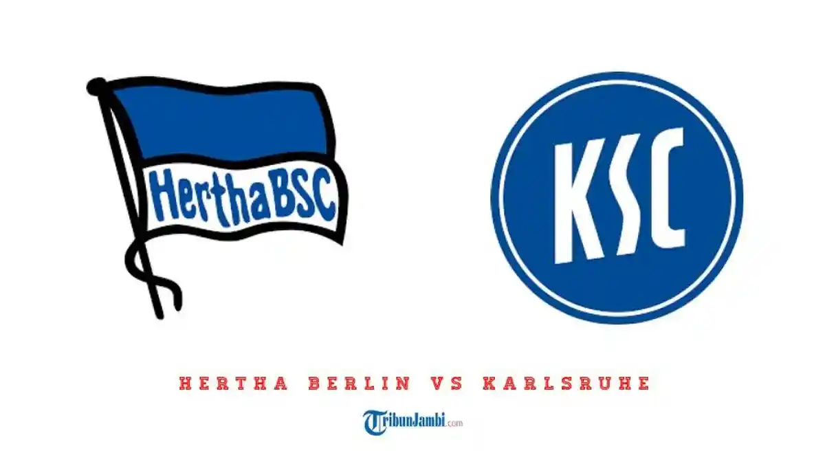Prediksi Skor Statistik Hertha Berlin vs Karlsruhe di Bundesliga 2 Pukul 18.30 WIB