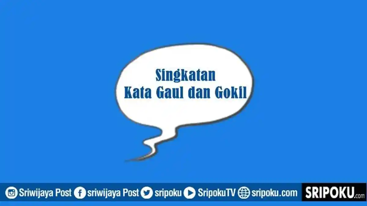 15 Singkatan Kata Gaul dan Gokil Lagi Populer di Kalangan Anak Muda: LOGIKA 'Loe Pergi Gue Merdeka'