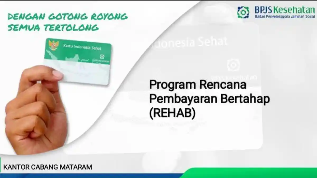 BPJS Kesehatan Memiliki Program REHAB Bagi Peserta yang Memiliki Tunggakan Iuran