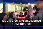 Pendaftaran-Mudik-Gratis-Pemko-Medan-Resmi-Ditutup.jpg
