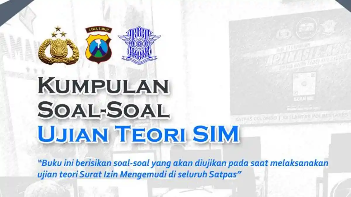 30 SOAL Ujian Tes SIM C 2025 Terbaru Lengkap Kunci Jawaban Agar Lolos Ujian