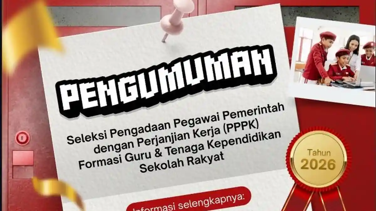 Seleksi PPPK Sekolah Rakyat 2026 Dibuka: Formasi, Syarat, Jadwal, dan Cara Daftar