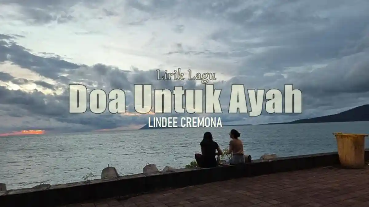 Lirik Lagu Doa Untuk Ayah - Lindee Cremona