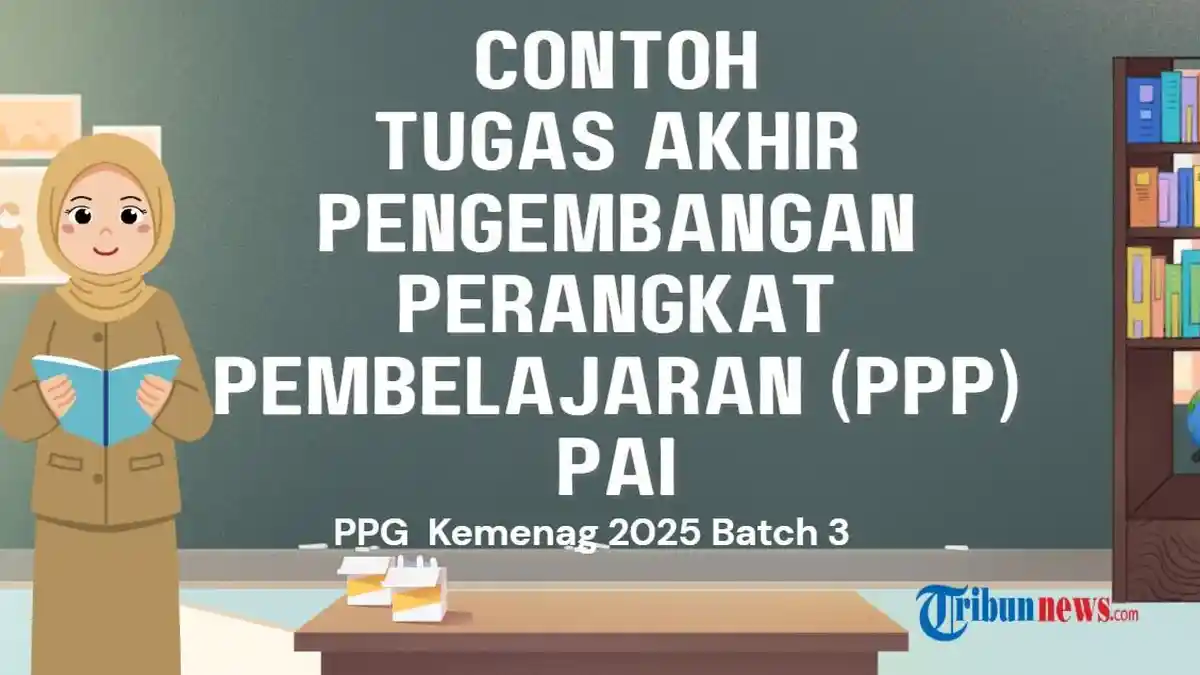 Contoh Tugas Akhir Modul Pengembangan Perangkat Pembelajaran, PPG PAI Kemenag 2025