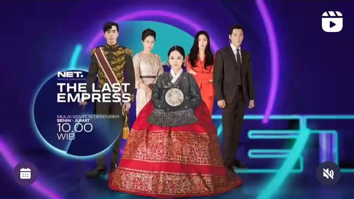 Jadwal Acara NET TV Hari ini Senin 18 Desember 2023: Drakor The Last Empress dan Main Hakim Sendiri