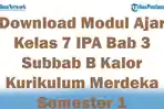 Download-Modul-Ajar-Kelas-7-IPA-Bab-3-Subbab-B-Kalor-Kurikulum-Merdeka-Semester-1.jpg