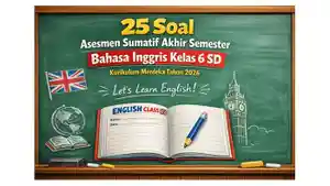 25-latihan-soal-Asesmen-Sumatif-Akhir-Semester-ASAS-Bahasa-Inggris-kelas-6-SD.jpg