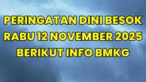 BMKG-memberikan-infomasi-peringatan-dini-cuaca-untuk-besok-Rabu-12-November-2025.jpg