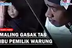 Pelaku-maling-tas-ibu-pemilik-warung-kelontong.jpg
