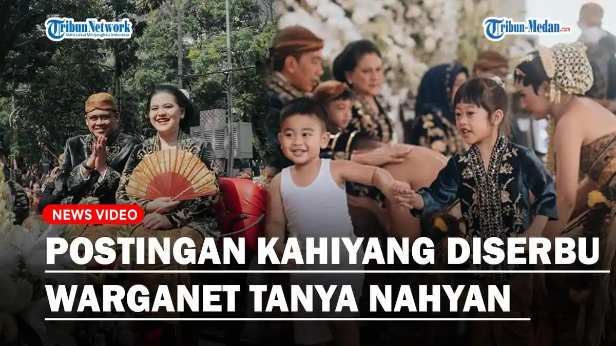 POSTINGAN Istri Bobby Nasution Digeruduk Komentar Netizen Tanya Nahyan, Kahiyang Ayu: Maaf, Om Tante