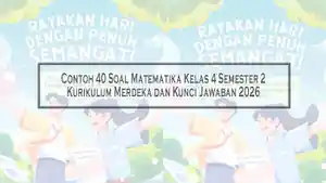 Contoh-40-Soal-Matematika-Kelas-4-Semester-2-Kurikulum-Merdeka-dan-Kunci-Jawaban-2026.jpg