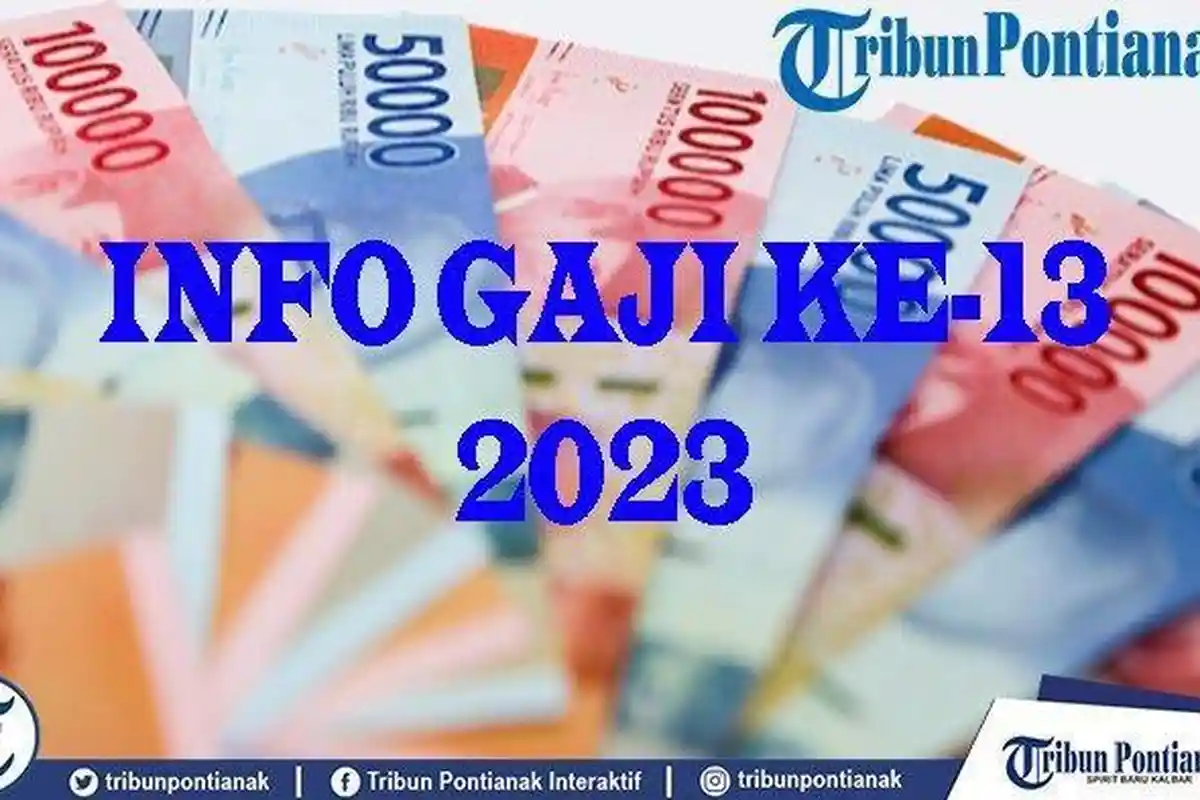 Sah! Gaji ke-13 PNS TNI Polri dan Pensiunan Resmi Cair 1 Juni 2023
