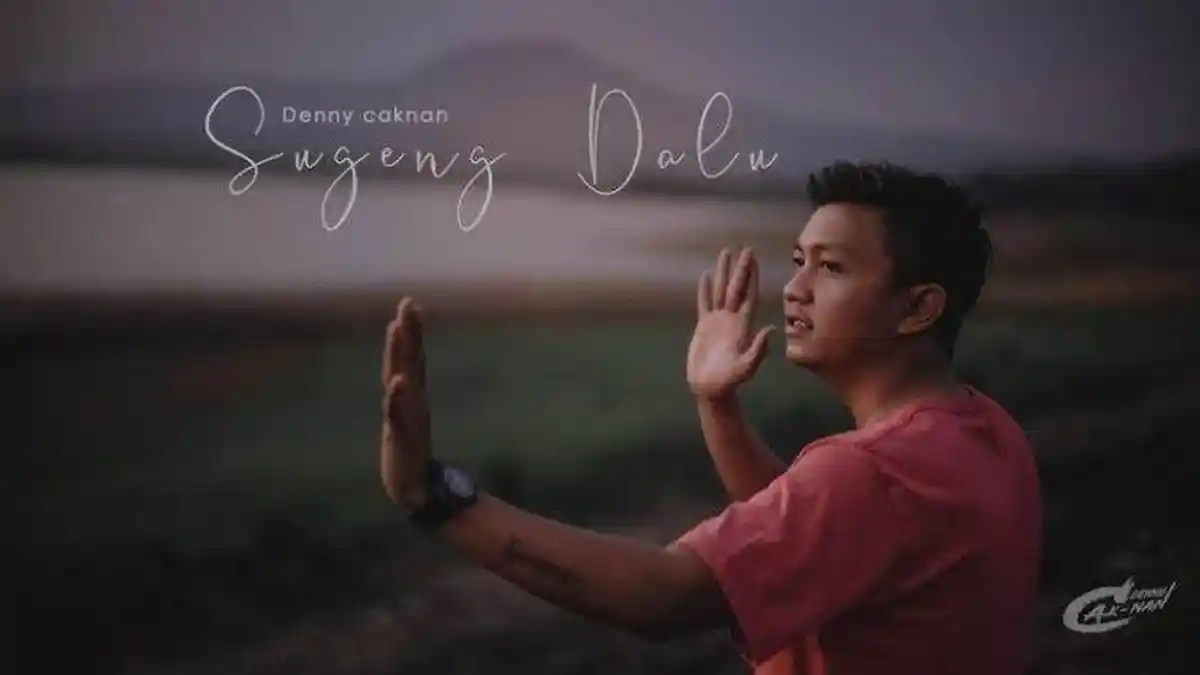 Lirik dan Chord Gitar Sugeng Dalu - Denny Caknan: Udan Tangise Ati, Saiki Wis Rodo Terang
