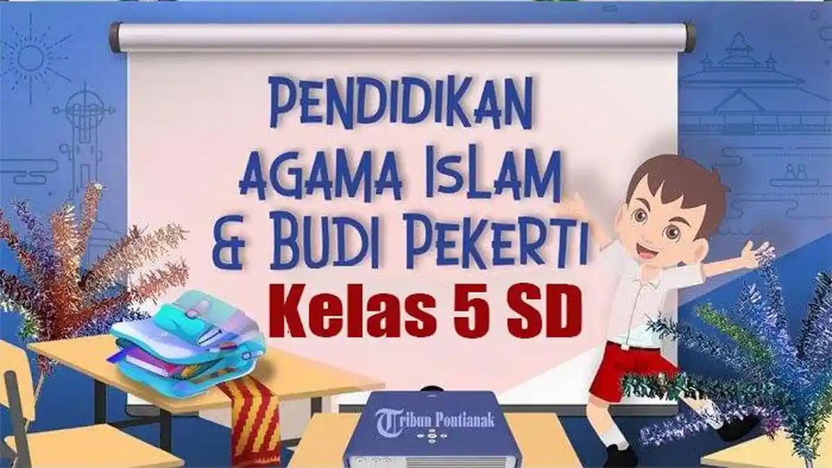 30 Soal dan Jawaban PAI Kelas 5 Semester 2 Terbaru 2024 Ujian Sekolah