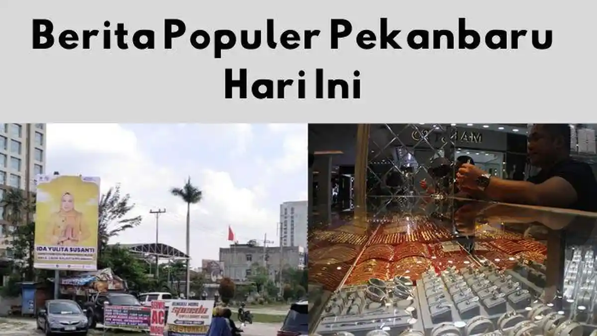 3 Berita Populer Pekanbaru Hari Ini, Harga Emas Masih Tinggi, Jalan Rusak hingga Update Pilwako