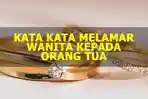 Kumpulan-Kata-kata-untuk-Melamar-Wanita-Kepada-Orang-Tua.jpg