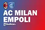 ac-milan-vs-empoli-minggu-13-maret-2022-pukul-0245-wib.jpg