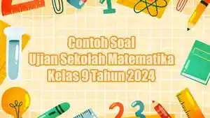 20240513_kunci-jawaban_Ujian-Sekolah-kelas-9-Tahun-2024.jpg