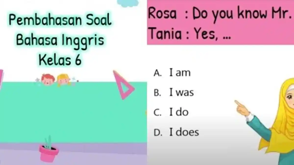 Latihan Soal Bahasa Inggris Kelas 6 SD Semester 1, Kurikulum Merdeka Lengkap dengan Kunci Jawaban