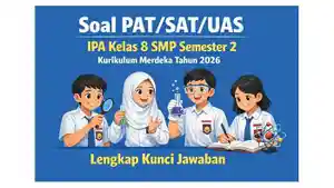 Latihan-soal-PATSATUAS-IPA-kelas-8-SMP-semester-2-Kurikulum-Merdeka-tahun-2026.jpg