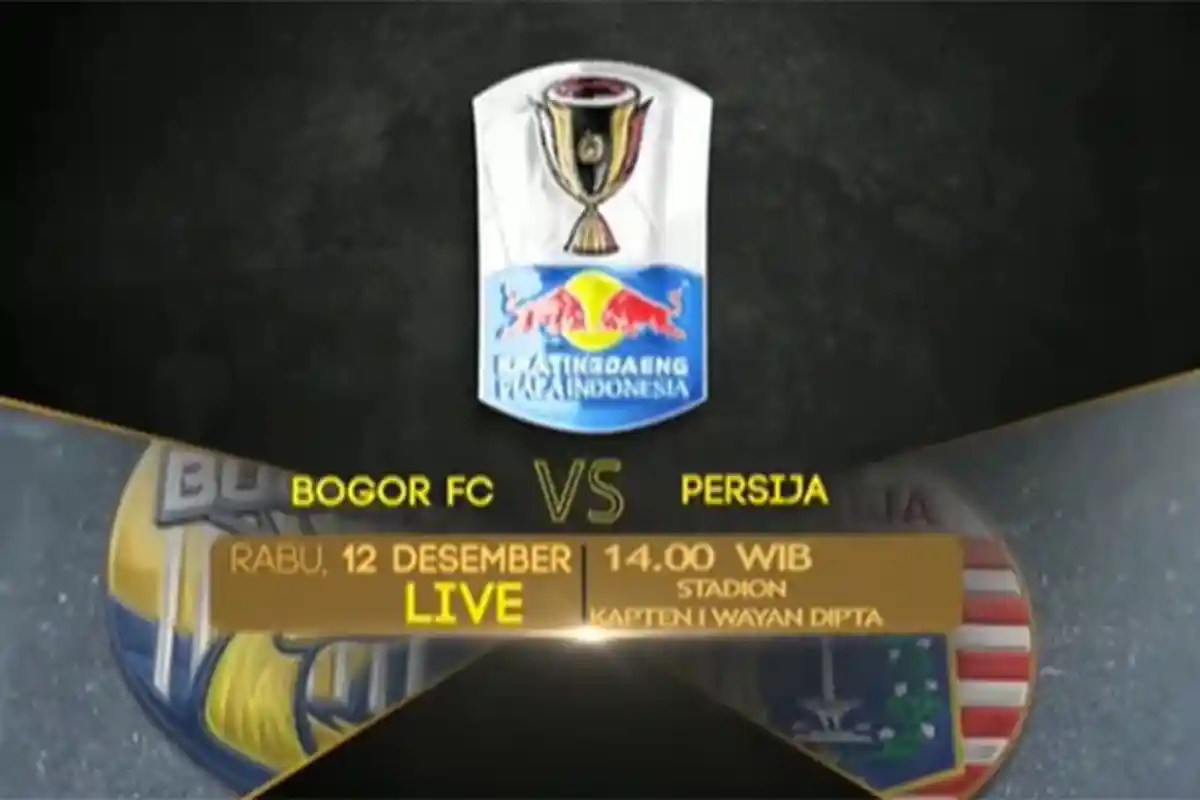 Live Streaming Bogor FC Vs Persija di RCTI Berlangsung Pukul 14.00 WIB