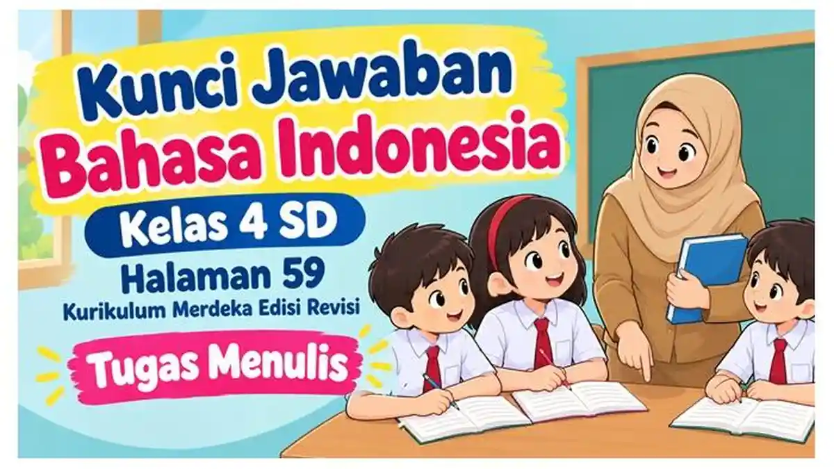 Kunci Jawaban Bahasa Indonesia Kelas 4 SD Halaman 59 Kurikulum Merdeka ...
