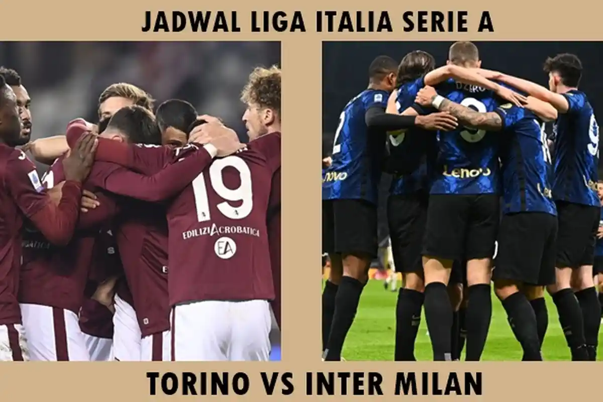 Jadwal Liga Italia Serie A: Torino vs Inter Milan, Cek Head to Head dan Prediksi Line Up