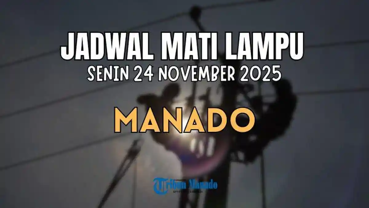 Siap-siap Mati Lampu di Wilayah Manado Senin 24 November 2025, Ini Lokasi yang Terdampak
