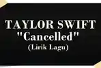 LAGU-Lirik-Lagu-Taylor-Swift-Cancelled.jpg