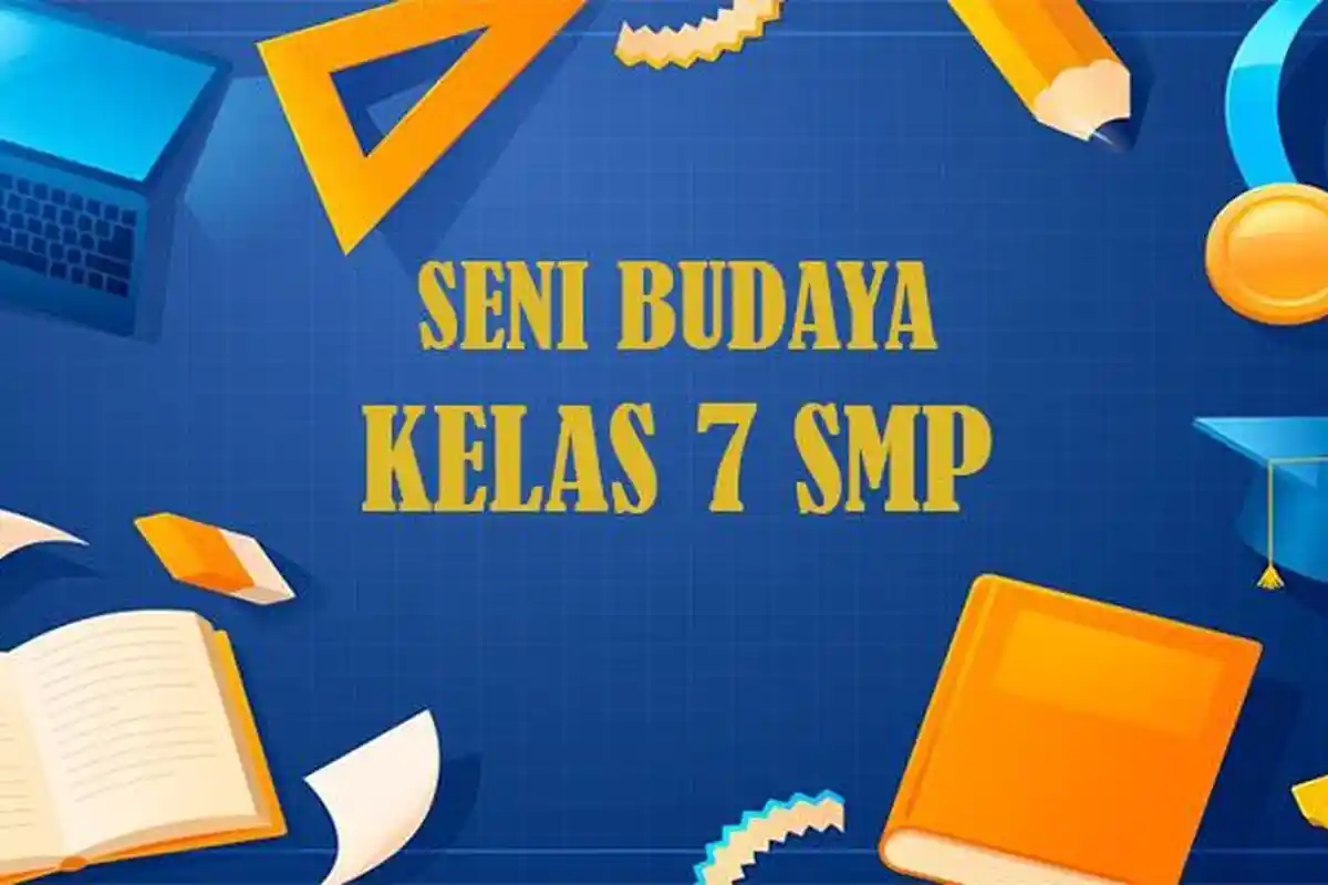 45 Soal dan Jawaban PTS Seni Budaya Kelas 7 SMP Semester 1 Kurikulum Merdeka 2025