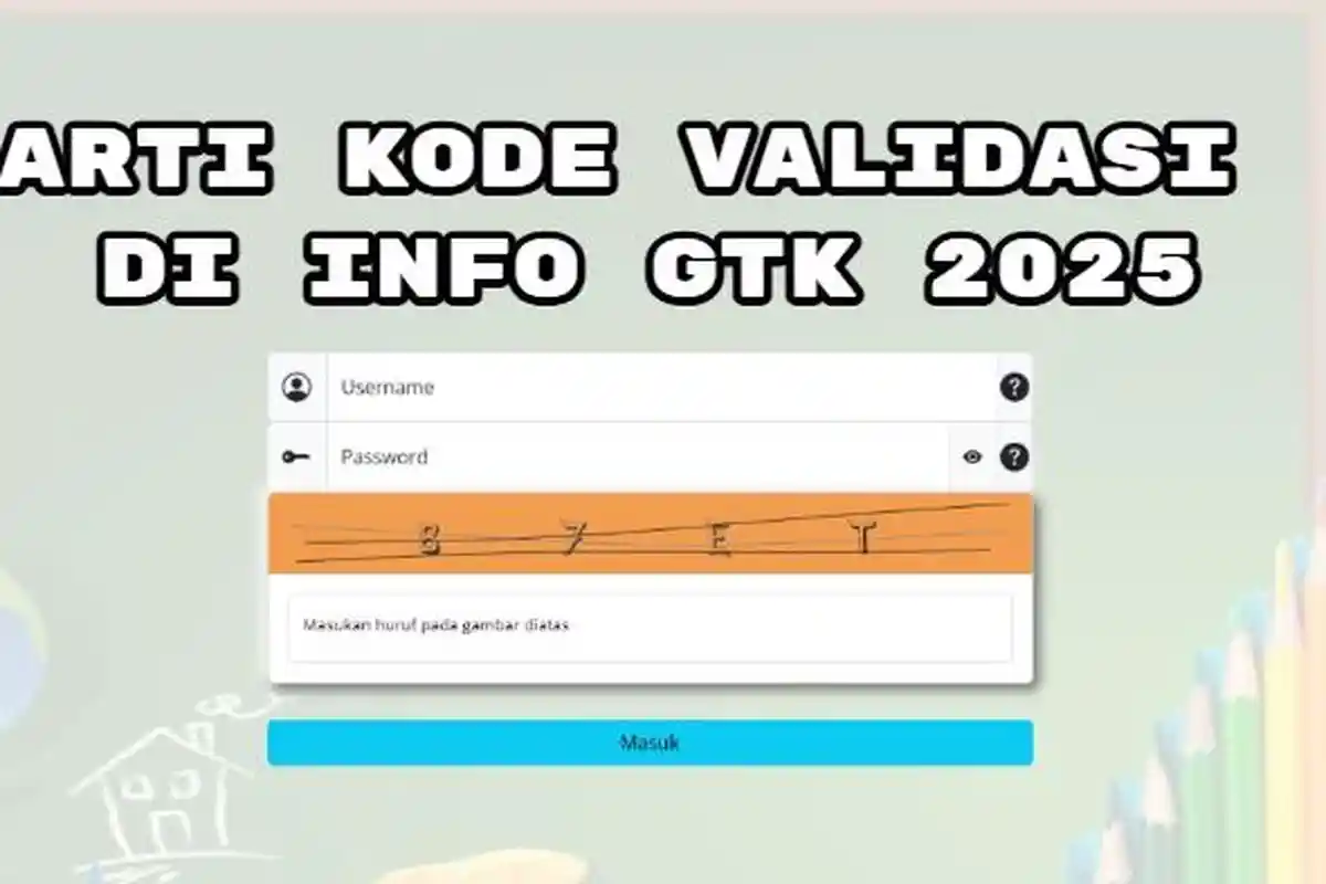 Info GTK 2025: Ini Arti Kode Validasi 02, 04, 06, 07, 08, 13, 16, 17, 19 dan 99, Bukan Sekadar Angka