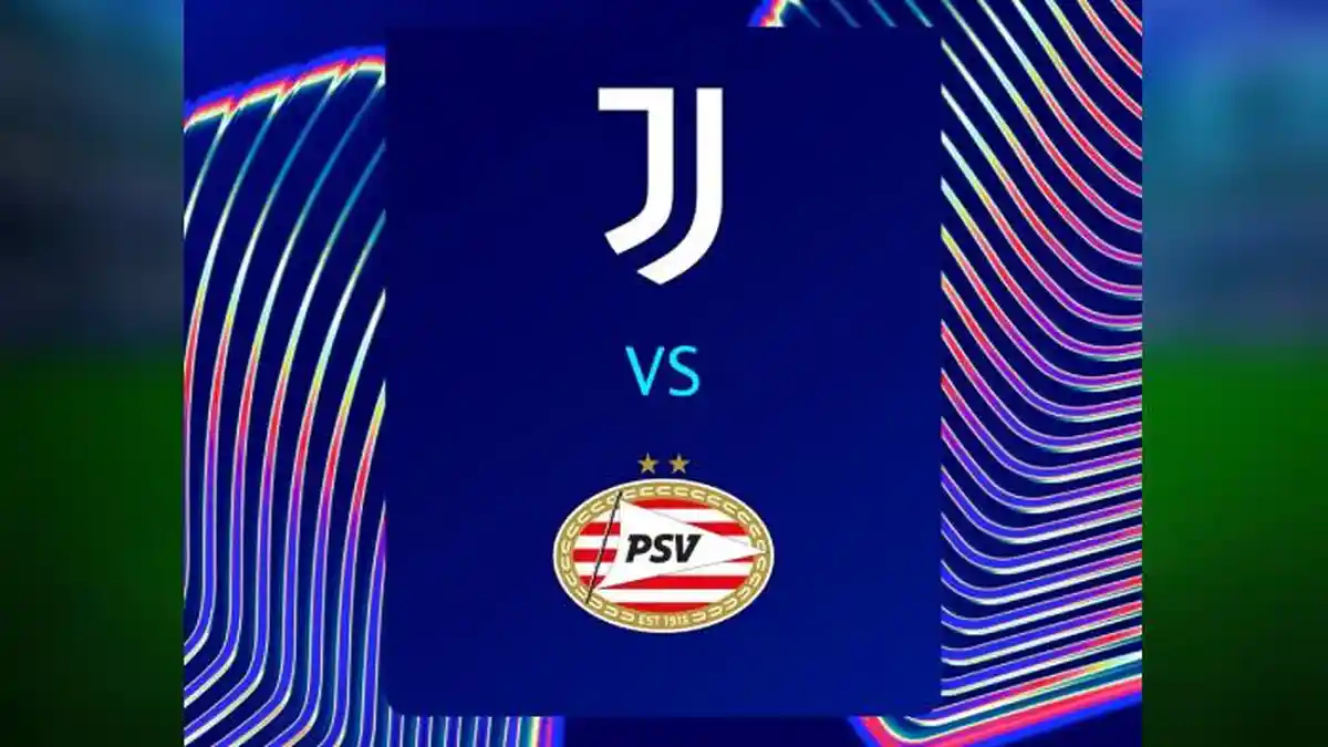 Prediksi Skor Juventus vs PSV Eindhoven Liga Champions Rabu Dini Hari, Line Up & Link Live Streaming