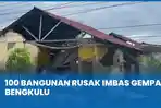 Sekitar 100 Bangunan Rusak Imbas Gempa M 6 Guncang Bengkulu