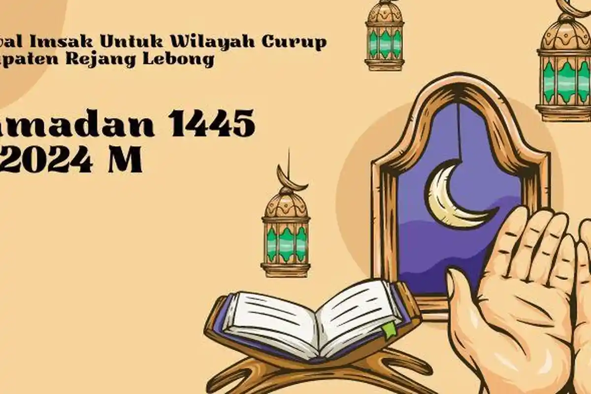 Jadwal Imsak Rejang Lebong Curup Sekitarnya, Ramadan 1445 H/2024 M Berikut Waktu Sholat