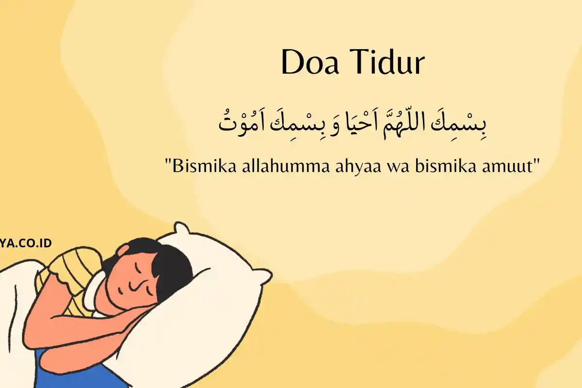 Doa Sebelum Tidur dan Sesudahnya Sesuai Sunnah