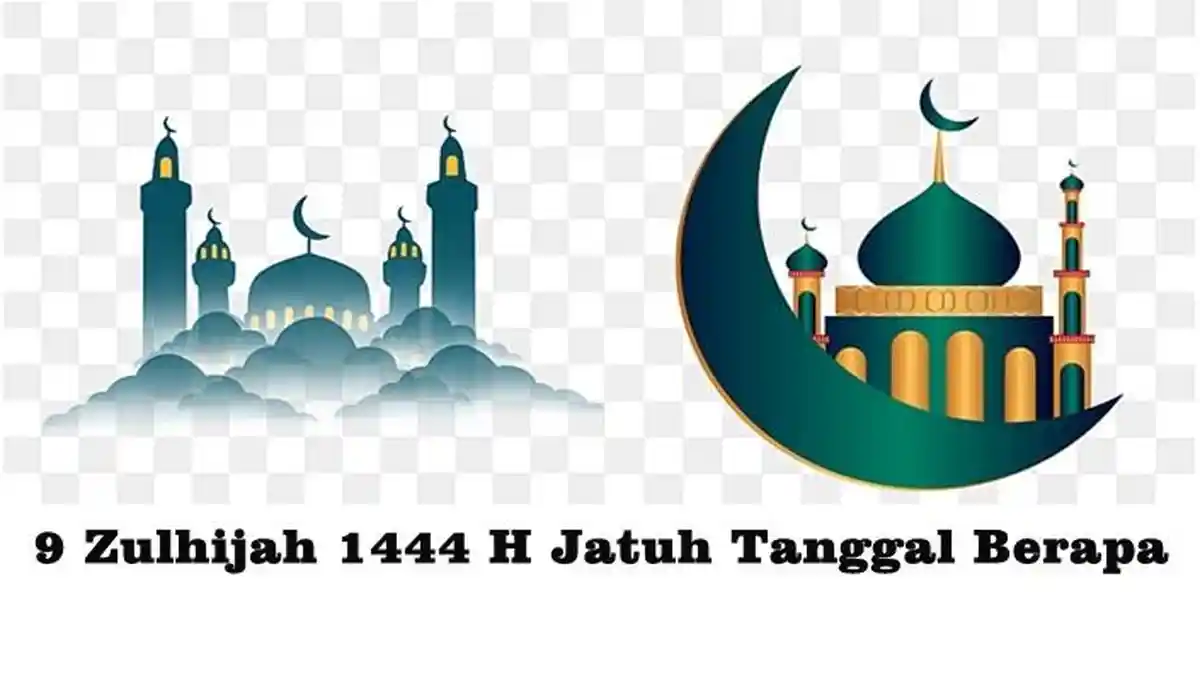 9 Zulhijah 1444/2023 Jatuh Tanggal Berapa? Ini Jadwalnya dan Amalan Puasa Sunnah Arafah