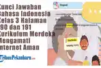 Kunci-Jawaban-Bahasa-Indonesia-Kelas-3-Halaman-190-dan-191-Kurikulum-Merdeka-Mengamati-Internet-Aman.jpg