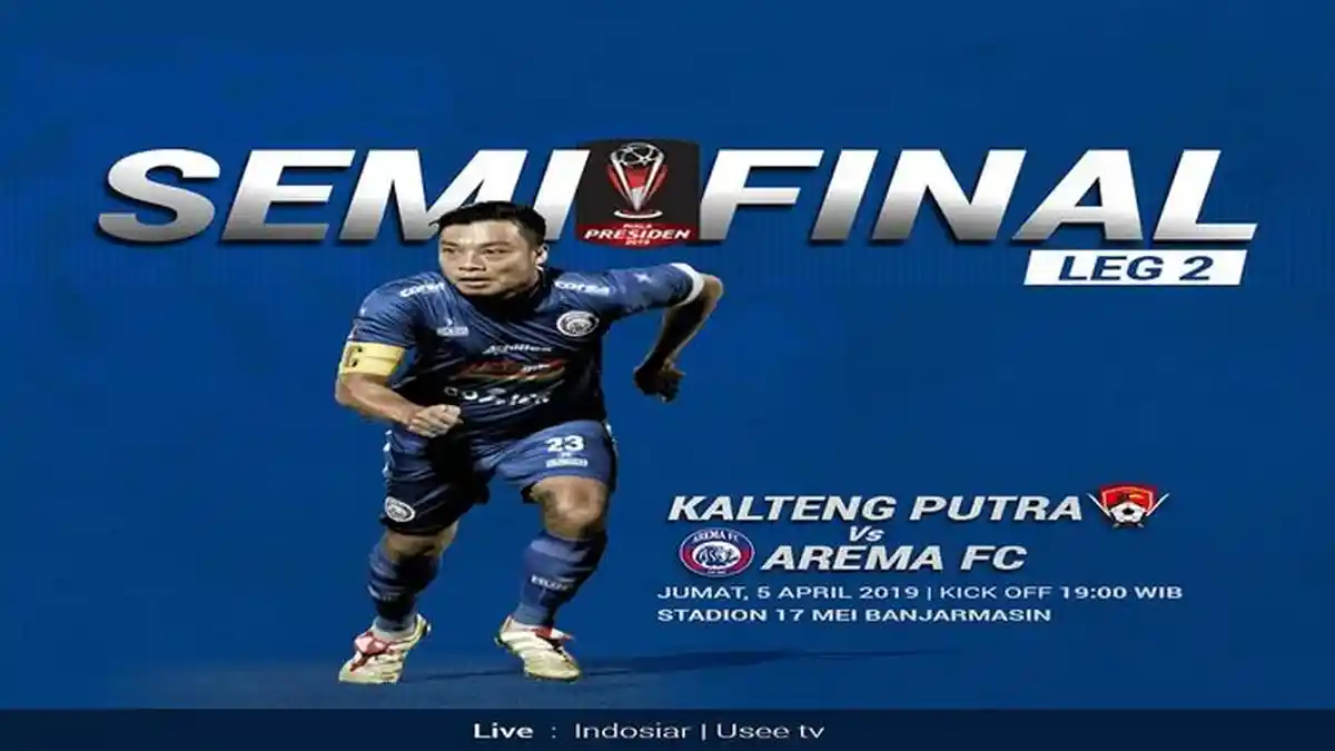 Link Live Streaming Kalteng Putra vs Arema FC di Piala Presiden 2019 Hari Ini Mulai Pukul 19.00 WIB