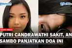 Putri-Candrawathi-Sakit-Anak-Ferdy-Sambo-Unggah-Momen-Bareng-Ibunya-Panjatkan-Doa-Ini.jpg