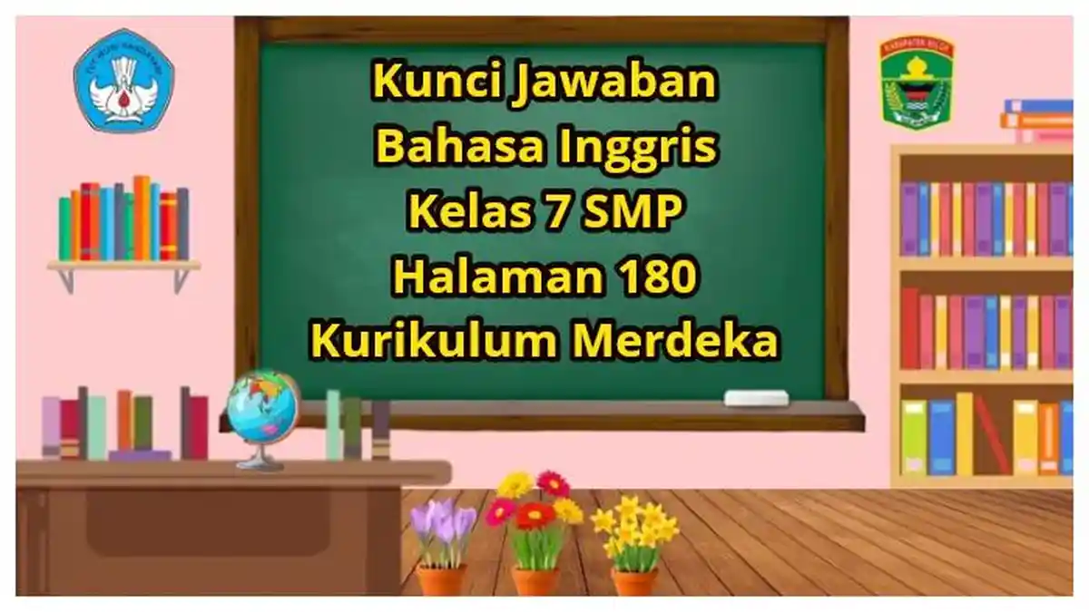 Kunci Jawaban Bahasa Inggris Kelas 7 SMP halaman 180 Kurikulum Merdeka: Fun Time, Spin the Wheel