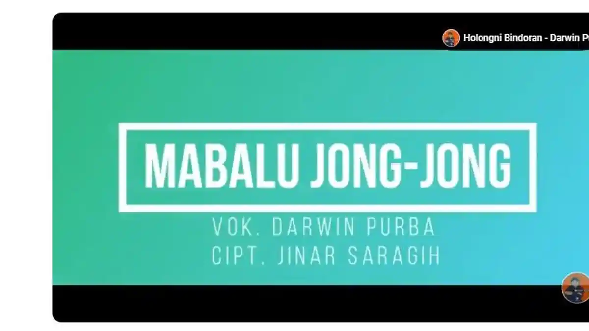 Lirik Lagu Simalungun Mabalu Jong-jong Dipopulerkan oleh Darwin Purba