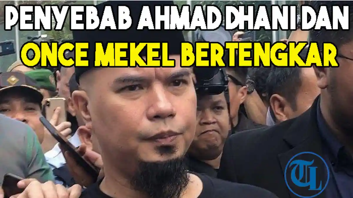 Penyebab Ahmad Dhani dan Once Mekel Bertengkar