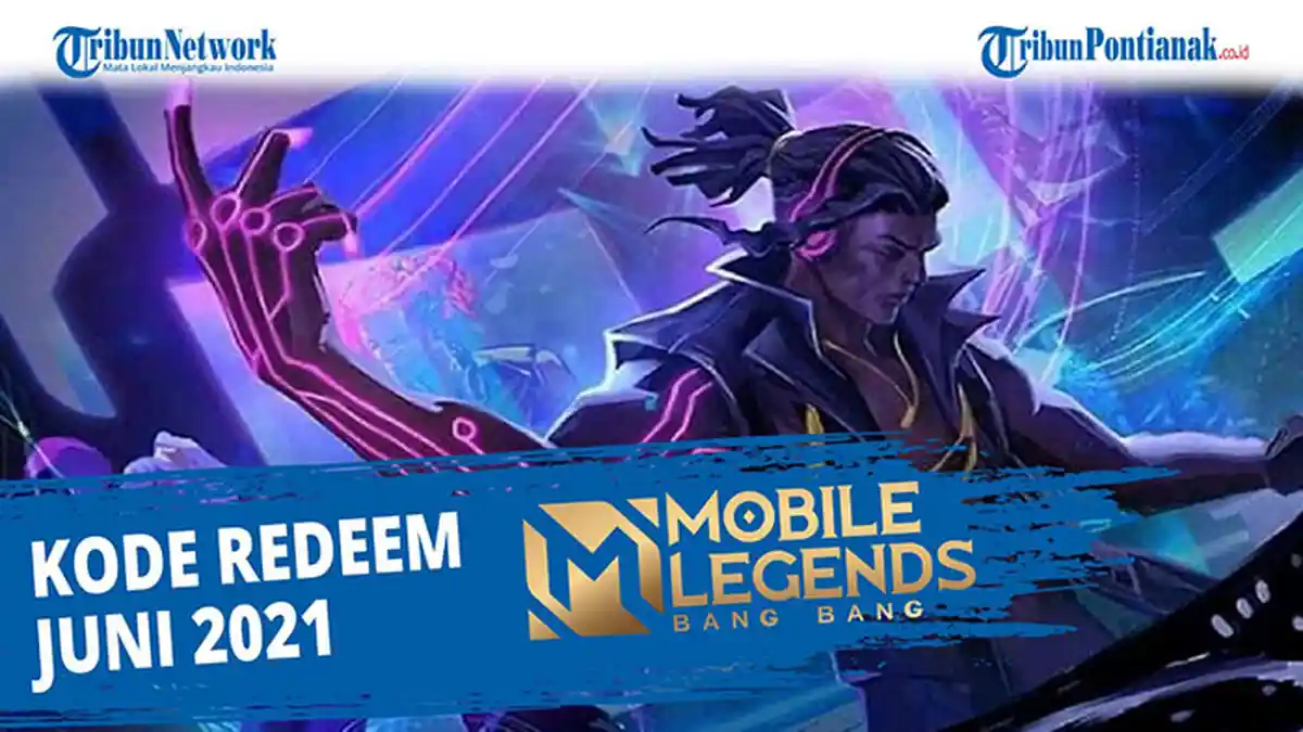 Kode Redeem Mobile Legends 22 Juni 2021, Tukar Kode Redeem ML Hari Ini Dapatkan Hadiah Gratis