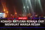 Konvoi-ratusan-remaja-OKP-membuat-Warga-resahaa.jpg