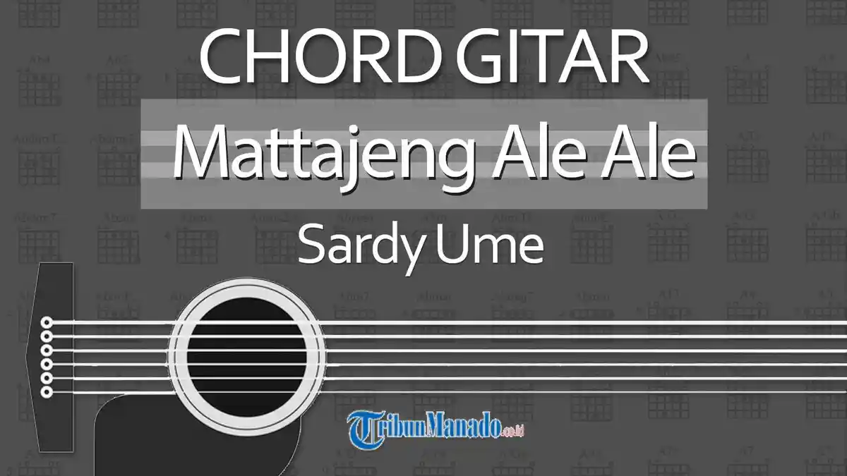 Chord Lagu Mattajeng Ale Ale, Kunci Gitar Gm Lirik Ri Esso Sijancitta