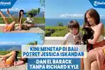 kini-menetap-di-bali-potret-bahagia-jessica-iskandar-dan-el-barack-tanpa-richard-kyle.jpg