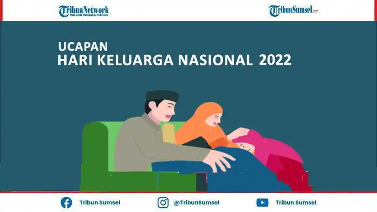 25 Ucapan Selamat Hari Keluarga Nasional 29 Juni, Untuk Dibagikan Ke Media Sosial