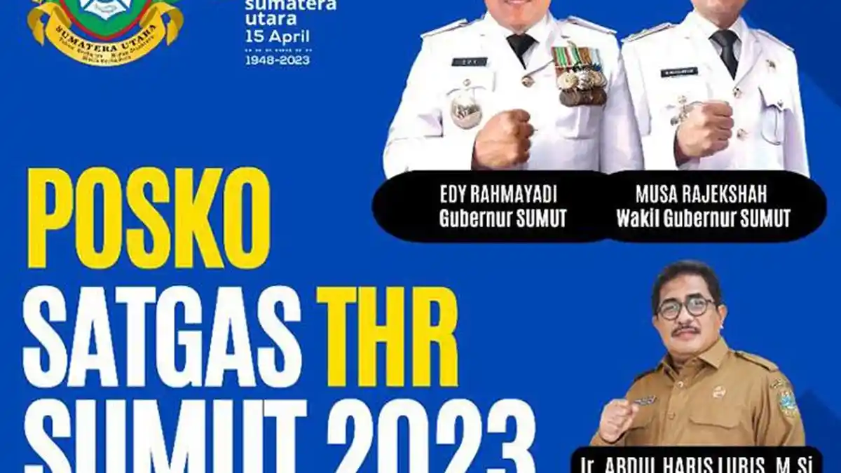 Pemprov Sumut Dirikan Posko Satgas THR 2023, Pemberian THR Maksimal 7 Hari Sebelum Lebaran