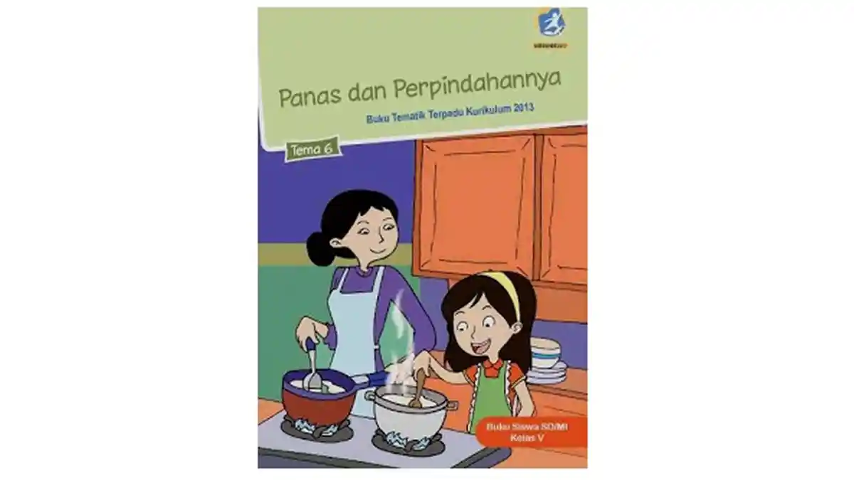 Kunci Jawaban Tema 6 Kelas 5 Halaman 80 81 82 84 88 89 Panas dan Perpindahannya
